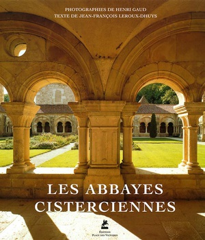 LES ABBAYES CISTERCIENNES