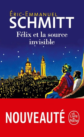 FELIX ET LA SOURCE INVISIBLE