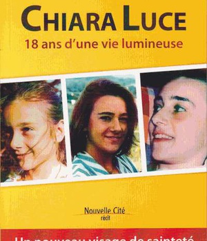 CHIARA LUCE - 18 ANS D'UNE VIE LUMINEUSE