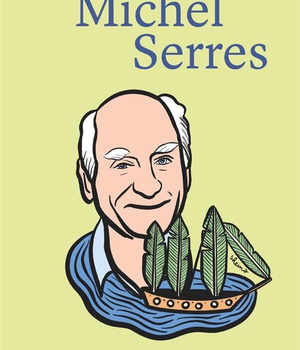 CONVERSATION AVEC MICHEL SERRES