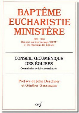 BAPTEME, EUCHARISTIE, MINISTERE (1982-1990)