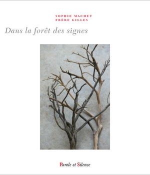 DANS LA FORET DES SIGNES