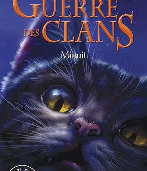 LA GUERRE DES CLANS - CYCLE II LA DERNIERE PROPHETIE - TOME 1 MINUIT -POCHE- - VOL01