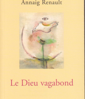 LE DIEU VAGABOND : RECIT
