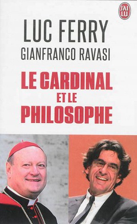 LE CARDINAL ET LE PHILOSOPHE