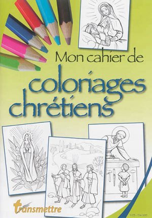 MON CAHIER DE COLORIAGES CHRETIENS