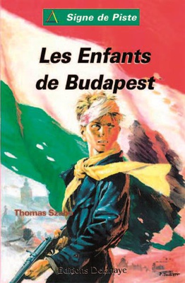 LES ENFANTS DE BUDAPEST - SIGNE DE PISTE