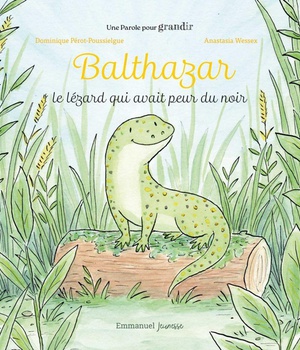 BALTHAZAR - LE LEZARD QUI AVAIT PEUR DU NOIR - EDITION ILLUSTREE