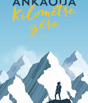 KILOMETRE ZERO - LE CHEMIN DU BONHEUR