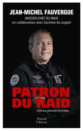 PATRON DU RAID - FACE AUX ATTENTATS TERRORISTES