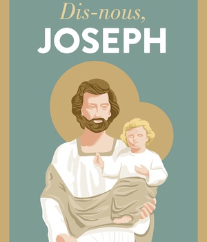 DIS-NOUS, JOSEPH