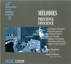 MELODIES PRESCIENCE, CONSCIENCE - CD - LES MUSICIENS ET LA GRANDE GUERRE 4
