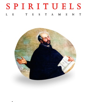 EXERCICES SPIRITUELS - LE TESTAMENT