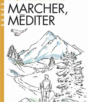 MARCHER, MEDITER (ESPACES LIBRES - SAGESSES)