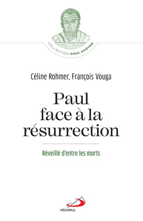 PAUL FACE A LA RESURRECTION - REVEILLE D'ENTRE LES MORTS