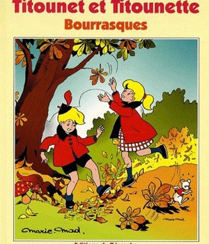 TITOUNET ET TITOUNETTE - T11 - BOURRASQUES
