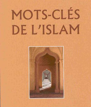 MOTS-CLES DE L'ISLAM