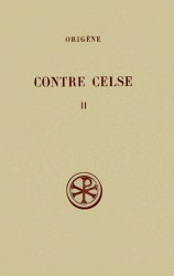 SC 136 CONTRE CELSE - TOME 2 (LIVRE III-IV)
