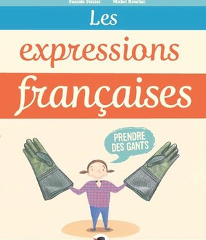 EXPRESSIONS FRANCAISES (LES)
