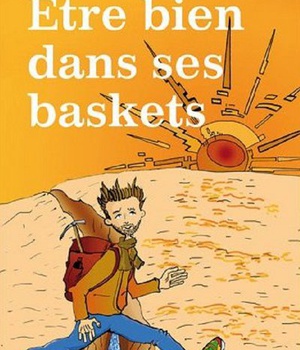 ETRE BIEN DANS SES BASKETS