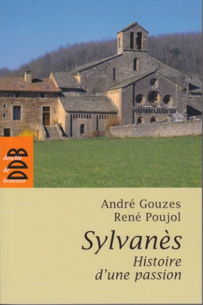 SYLVANES, HISTOIRE D'UNE PASSION