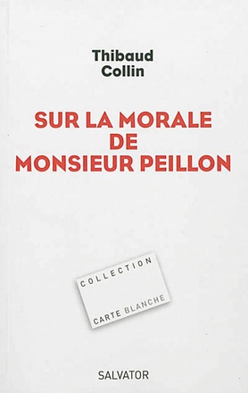 SUR LA MORALE DE MONSIEUR PEILLON