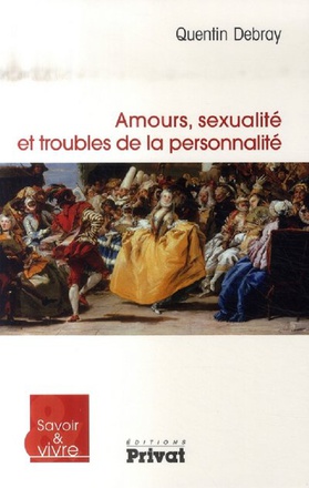 AMOURS, SEXUALITE ET TROUBLES DE LA PERSONNALITE