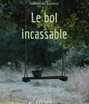 LE BOL INCASSABLE