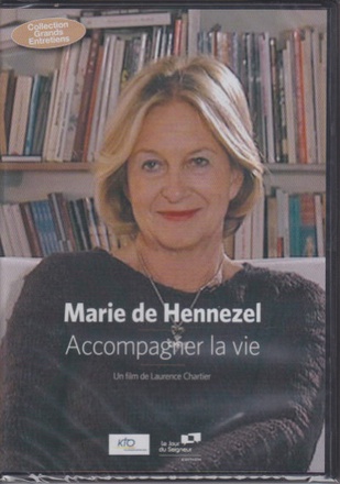 MARIE DE HENNEZEL : ACCOMPAGNER LA VIE
