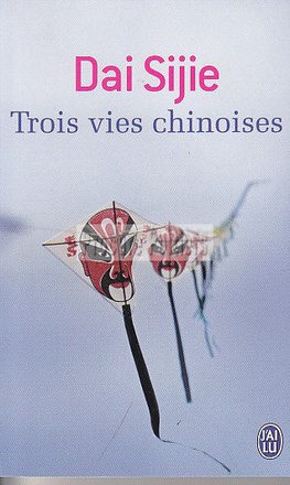 TROIS VIES CHINOISES