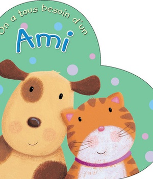 ON A TOUS BESOIN D'UN AMI
