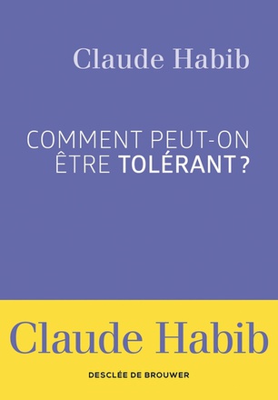 COMMENT PEUT-ON ETRE TOLERANT ?
