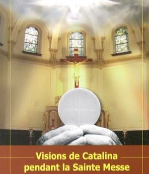 VISIONS DE CATALINA PENDANT LA SAINTE MESSE - L695A