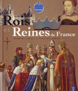 ROIS ET REINES DE FRANCE