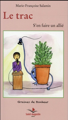 TRAC S'EN FAIRE UN ALLIE (LE)