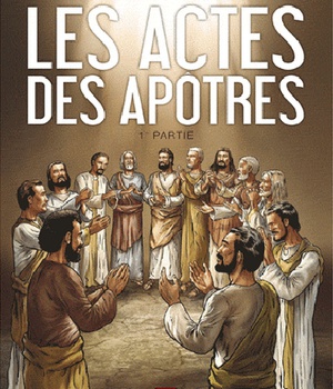 LA BIBLE - LE NOUVEAU TESTAMENT - LES ACTES DES APOTRES T01