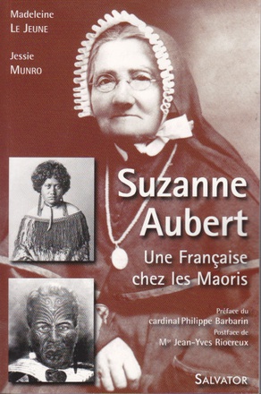 SUZANNE AUBERT, UNE FRANCAISE CHEZ LES MAORIS 1835-1926