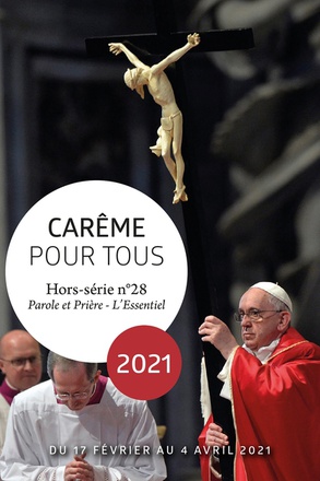 CAREME POUR TOUS 2021 - AVEC LE PAPE FRANCOIS