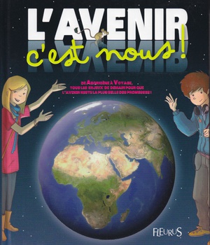 L'AVENIR, C'EST NOUS !