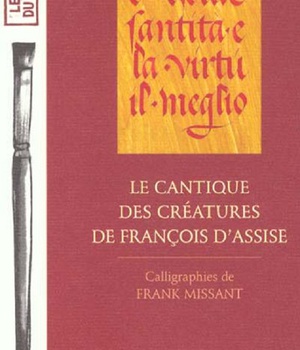 LE CANTIQUE DES CREATURES DE FRANCOIS D'ASSISE