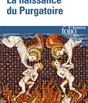 LA NAISSANCE DU PURGATOIRE