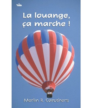 LA LOUANGE CA MARCHE