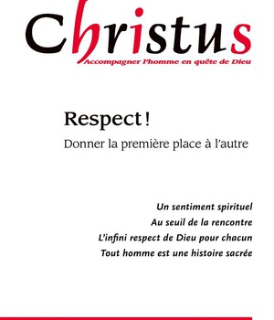 CHRISTUS AVRIL 2016 - N 250 - LE RESPECT