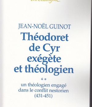 THEODORET DE CYR EXEGETE ET THEOLOGIEN, 2