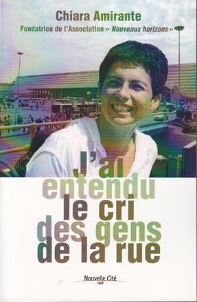 J'AI ENTENDU LE CRI DES GENS DE LA RUE - FONDATRICE DE L'ASSOCIATION NOUVEAUX HORIZONS
