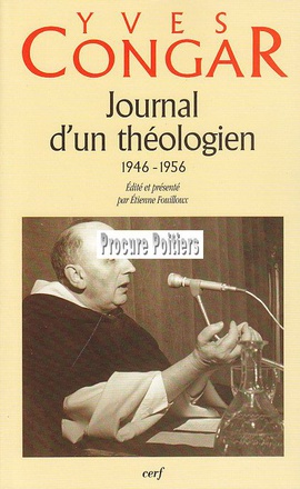 JOURNAL D'UN THEOLOGIEN (1946-1956)