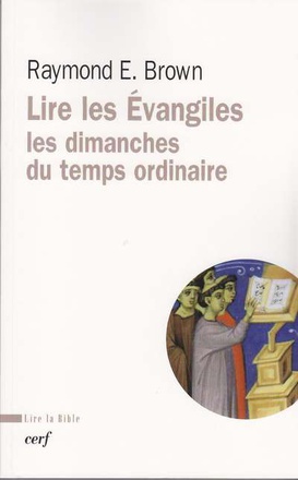 LIRE LES EVANGILES : LES DIMANCHES DU TEMPS ORDINAIRE