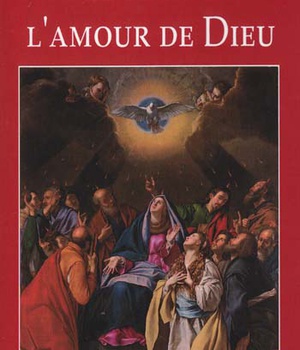 LE FEU DE L'AMOUR DE DIEU