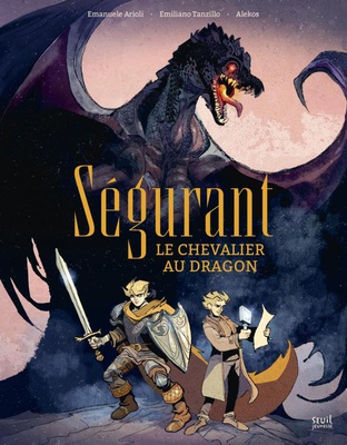 SEGURANT, LE CHEVALIER AU DRAGON