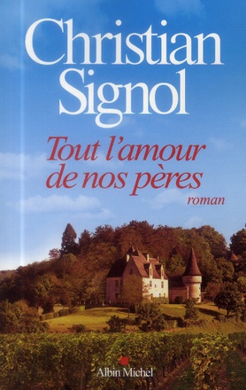 TOUT L'AMOUR DE NOS PERES